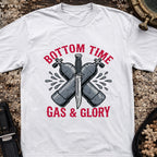 Bottom Time, Gas & Glory T-Shirt