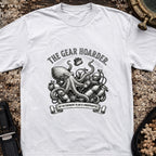 The Gear Hoarder T-Shirt