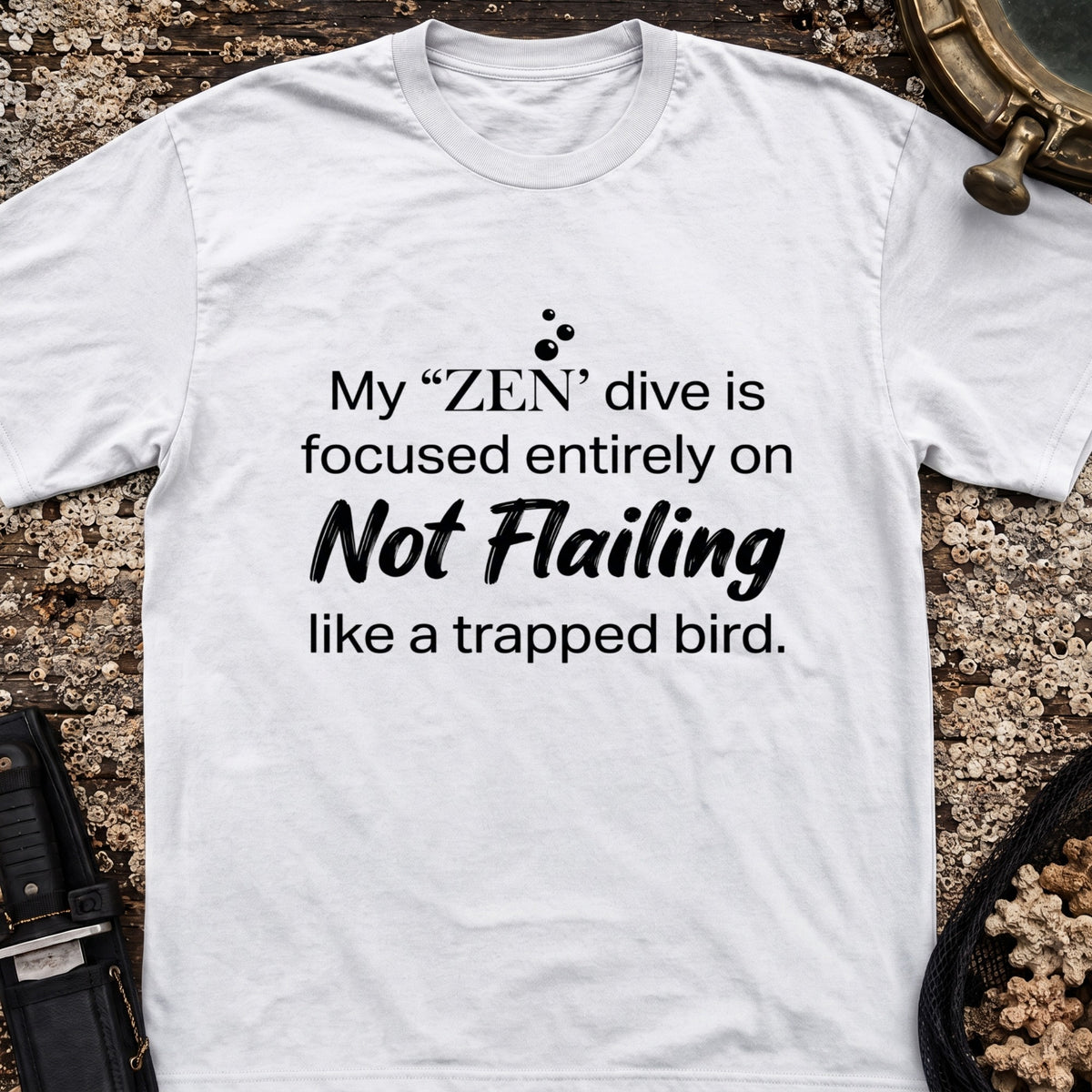 My "Zen" Dive T-Shirt