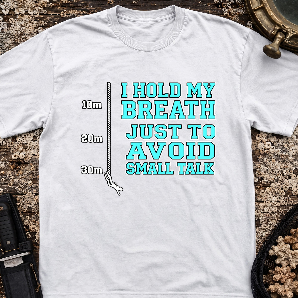 I Hold My Breath Just To Avoid Small Talk T-Shirt